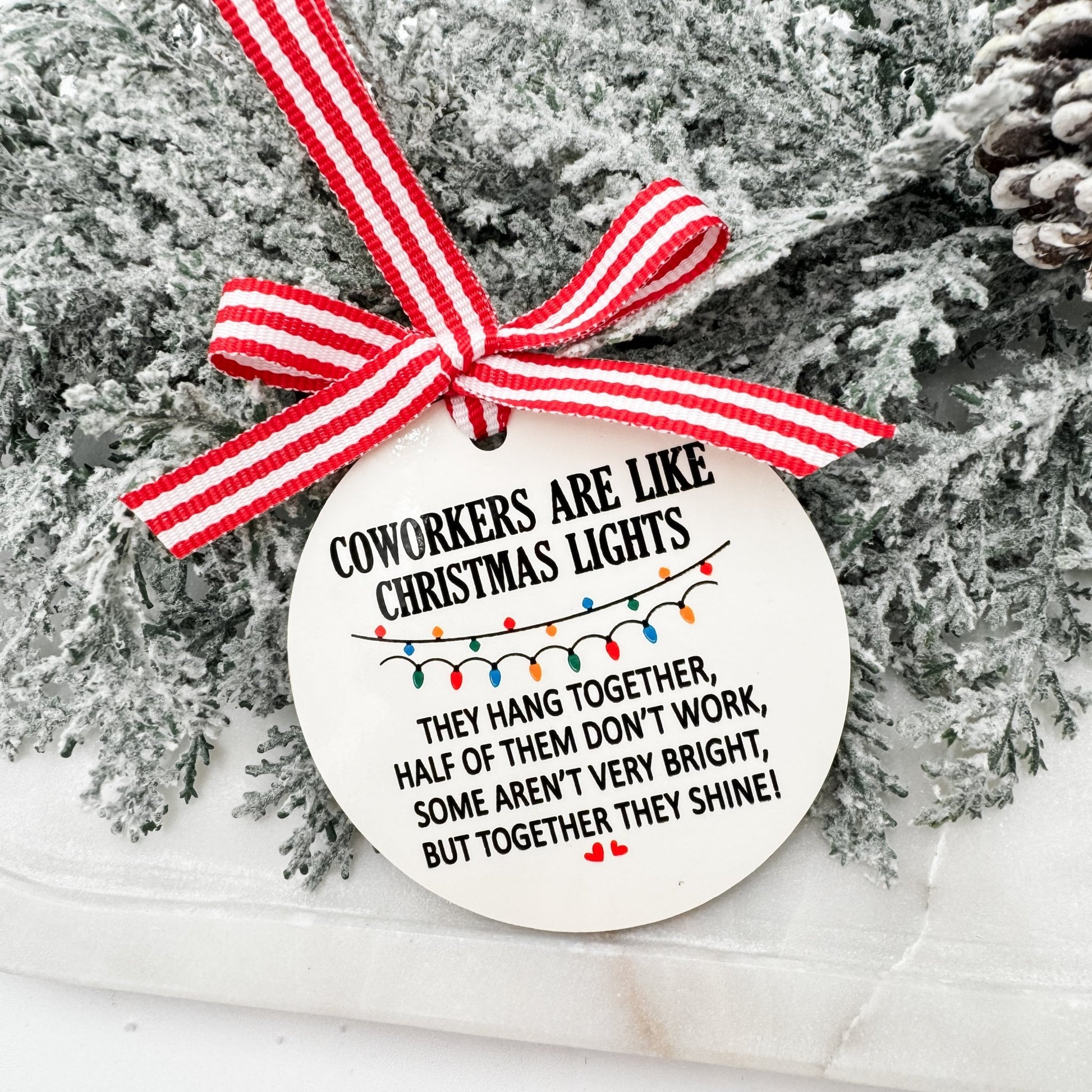 Coworkers Are Like Christmas Lights Ornament – Funny Office Gift – Secret Santa Ornament - Embellish My Heart