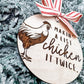 Funny Chicken Christmas Ornament – “Makin’ a List, Chicken It Twice” – Rustic Farmhouse Holiday Decor – Gift for Chicken Moms & Farmhouse Lovers - Embellish My Heart