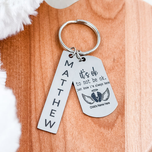 Memorial Keychain – “It’s Ok to Not Be Ok” with Personalized Name Tag - Embellish My Heart